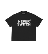 Never Switch Tee Black