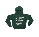 CPFM Ye Must Be Born Again Hoodie Green