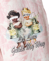 Boys Lie Let Love Guide My Way Kimmy Pants