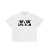 Never Switch Tee White