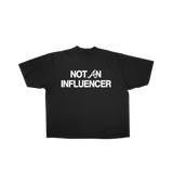 Not An Influencer Black A Tee